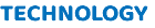 TECHNOLOGY
